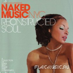 Naked Music NYC - Reconstructed Soul (2001)