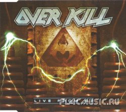 Overkill - Live From Oz [EP] (2013)