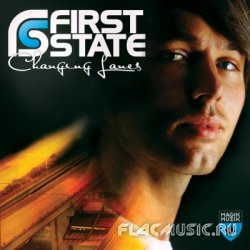 First State - Changing Lanes (2010)