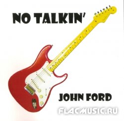 John Ford - No Talkin' (2014)