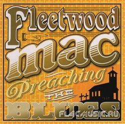 Fleetwood Mac - Madison Blues CD2 - Preaching Blues (2011)
