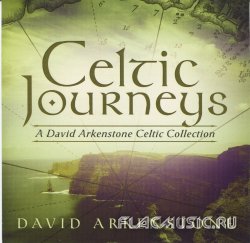 David Arkenstone - Celtic Journeys (2011)