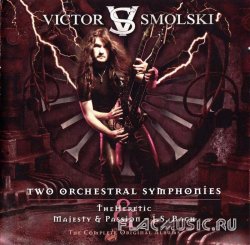 Victor Smolski - Two Orchestral Symphonies (2013)