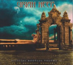 Uriah Heep - Live In Budapest Hungary 2010 - Official Bootleg Volume II [2CD] (2010)