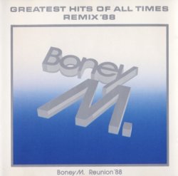 Boney M - Greatest Hits Of All Times: Remix '88 (1988)