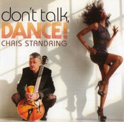 Chris Standring - Don't Talk, Dance (2013)
