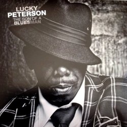 Lucky Peterson - The Son Of A Bluesman (2014)