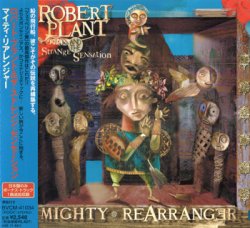 Robert Plant And The Strange Sensation - Mighty Rearranger (2005) [Japan]