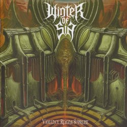 Winter Of Sin - Violence Reigns Supreme (2014)