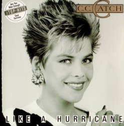 C.C. Catch - Like A Hurricane (1987)