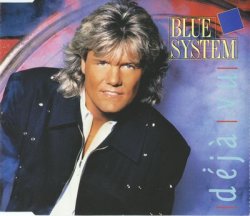 Blue System - Deja Vu [CDS] (1991)