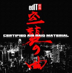 edIT - Certified Air Raid Material (2007)