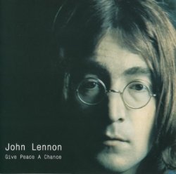 John Lennon - Give Peace A Chance (2001)