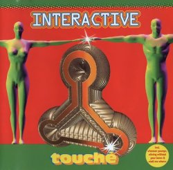 Interactive - Touche (1995)