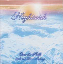 Nightwish - Over The Hills And Far Away (2001) [Edition 2013]