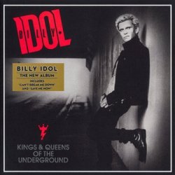 Billy Idol - Kings & Queens Of The Underground (2014)