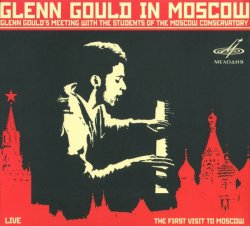 Glenn Gould - In Moscow (2009)