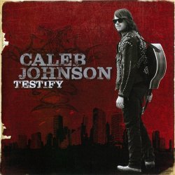 Caleb Johnson - Testify - Target Exclusive Edition (2014)