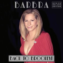 Barbra Streisand - Back To Brooklin - Deluxe Edition (2013)