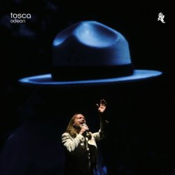 Tosca - Odeon - Limited Edition [2CD] (2013)