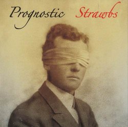 Strawbs - Prognostic (2014)