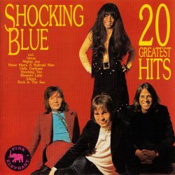 Shocking Blue - 20 Greatest Hits (1991)