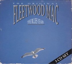 Fleetwood Mac - The Blues Years [3CD] (1990)