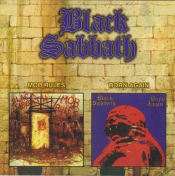 Black Sabbath - Mob Rules + Born Again (1999)