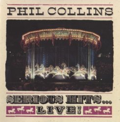 Phil Collins - Serious Hits... Live! (1990)