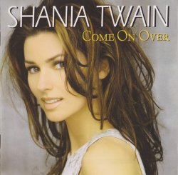 Shania Twain - Come On Over (1998)