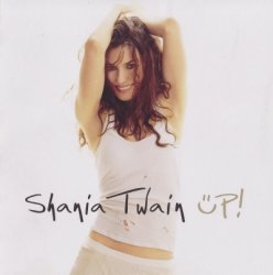 Shania Twain - Up! [2CD] (2002)