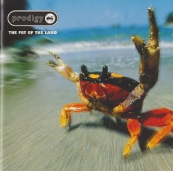 The Prodigy - The Fat Of The Land (1997)