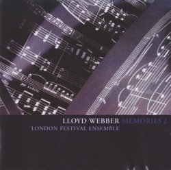 Andrew Lloyd Webber - Lloyd Webber - Memories II (2002)