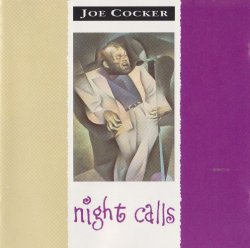 Joe Cocker - Night Calls (1992)