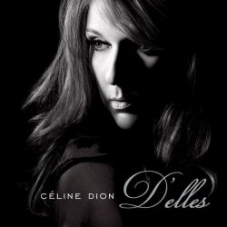 Celine Dion - D'Elles (2007)