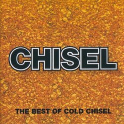 Cold Chisel - Chisel - The Best Of Cold Chisel (1991)