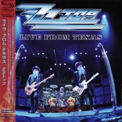 ZZ Top - Live From Texas [SHM-CD] (2008) [Japan]