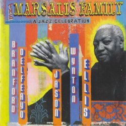 The Marsalis Family - A Jazz Celebration (2002)