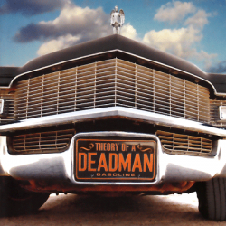 Theory of a Deadman - Gasoline (2005)