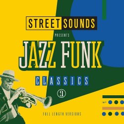 VA - Street Sounds Presents Jazz Funk Classics Vol.1 [3CD] (2014)