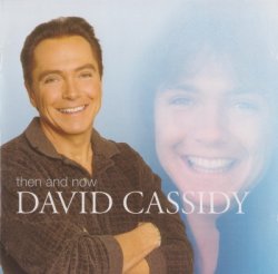 David Cassidy - Then And Now (2001)