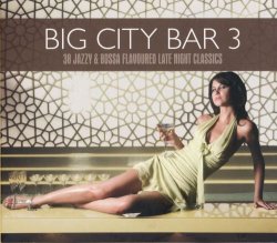 VA - Big City Bar 3 [2CD] (2011)