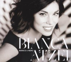 Bianca Atzei - Bianco e Nero (2015)