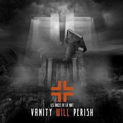 Les Anges De La Nuit - Vanity Will Perish (2015)