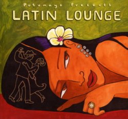 VA - Putumayo Presents: Latin Lounge (2005)