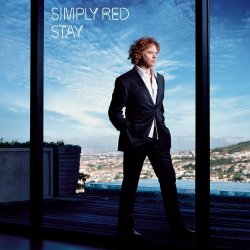 Simply Red - Stay (2007)