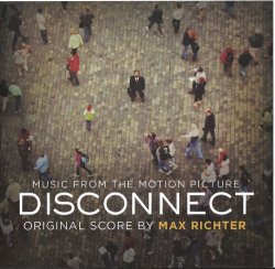 Max Richter - Disconnect (2013)