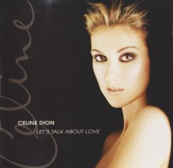 Celine Dion - Let's Talk About Love (1997)