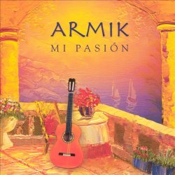 Armik - Mi Pasion (2006)