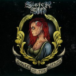 Sister Sin - Dance of the Wicked (2013)